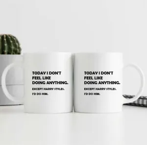Harry Styles Quote Mug